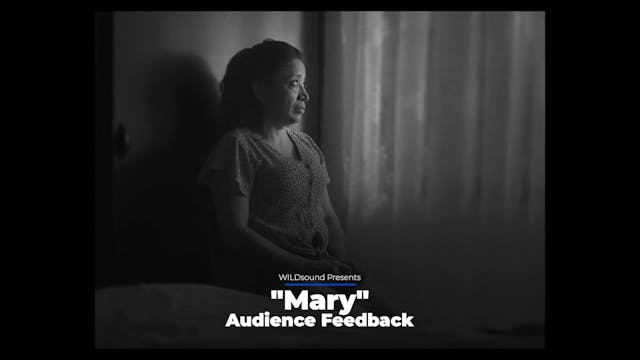 Mary Short Film, Audience FEEDBACK fr...