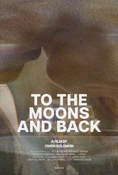 TO THE MOONS AND BACK short film, SCI...