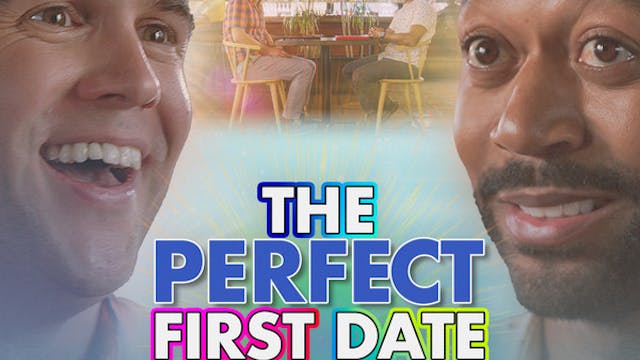 The Perfect First Date short film, au...