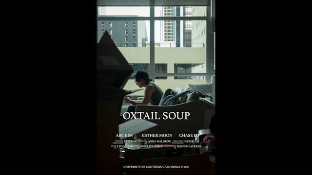 Oxtail Soup Short Film, Audience FEED...