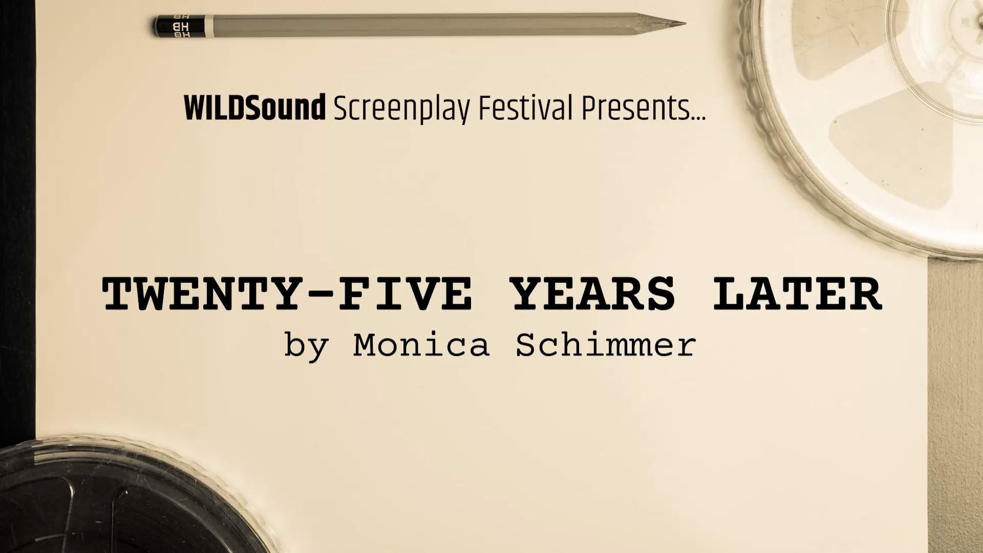 FEMALE Festival Best Scene: TWENTY-FIVE YEARS LATER, by Monica Schimmer