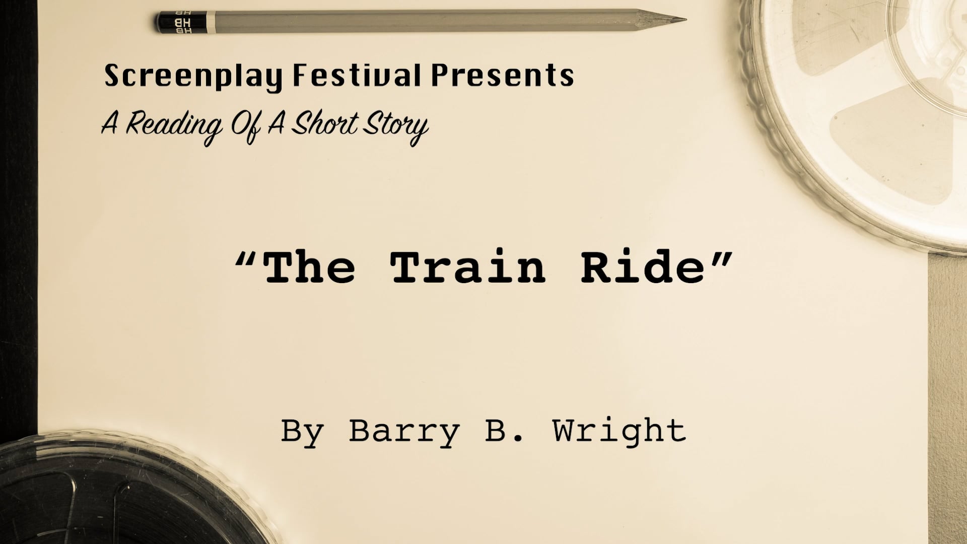 SHORT Story Reading: The Train Ride, by Barry B. Wright