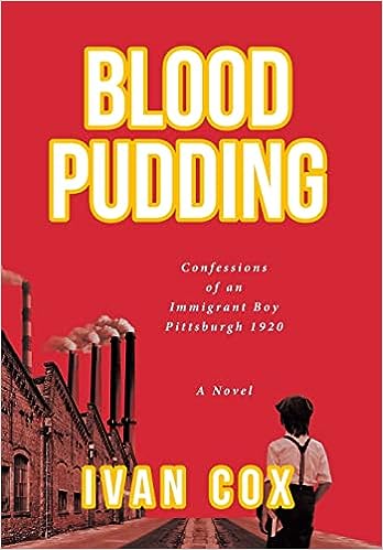 NOVEL Transcript Reading: Blood Pudding, by Ivan Cox