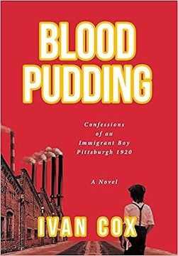 NOVEL Transcript Reading: Blood Pudding, by Ivan Cox