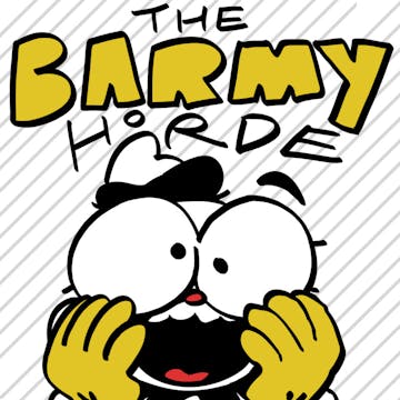 THE BARMY HORDE, 60min Animation/Come...