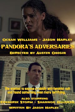 PANDORA'S ADVERSAIRES short film, aud...