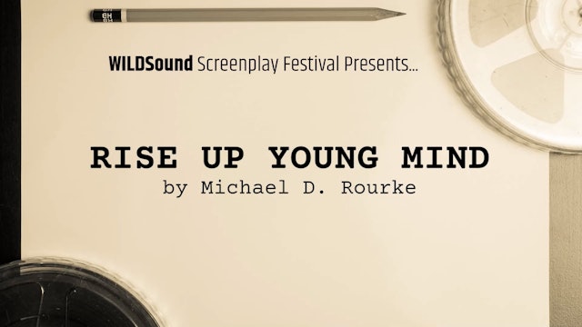 Poetry Reading:  Rise Up Young Mind, by Michael D. Rourke
