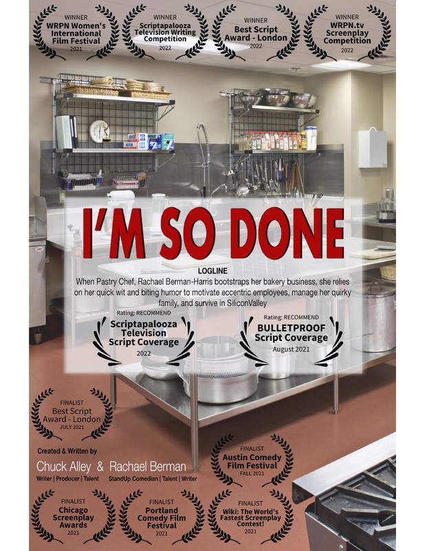 TV Festival 1st Scene: I'M SO DONE, by Chuck Alley, Rachael Berman
