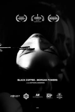 BLACK COFFEE - MORGAN POWERS short fi...