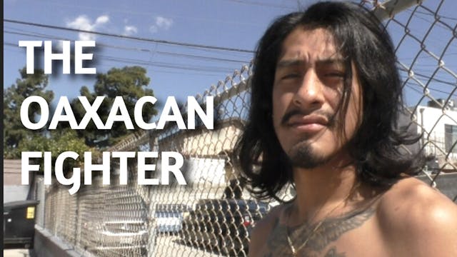 THE OAXACAN FIGHTER short film review