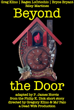 Short Film Trailer: BEYOND THE DOOR. Written by P. James Norris