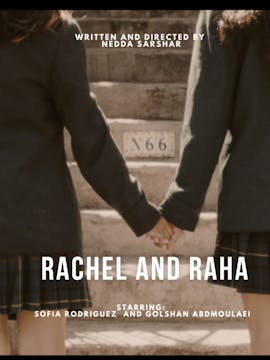 RACHEL AND RAHA short film, audience ...