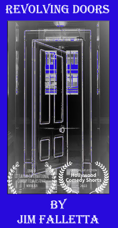 COMEDY Festival Best Scene: REVOLVING DOORS, by Jim Falletta (interview)
