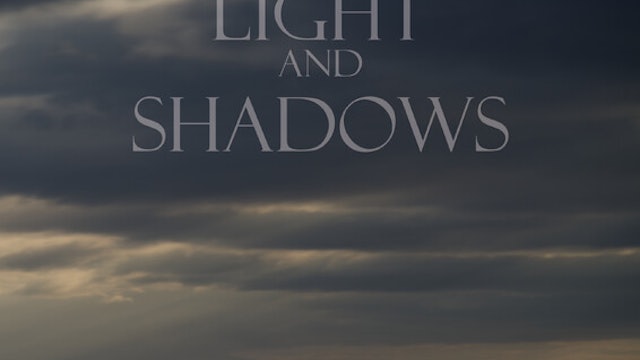 Short Film Trailer: VARIATIONS IN LIGHT AND SHADOWS. Directed by Roger Gallant