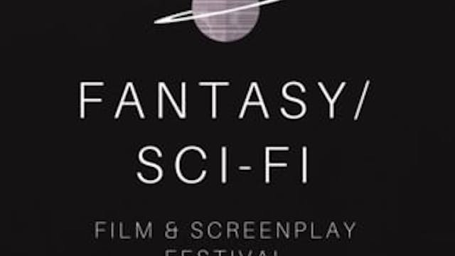 SCI-FI/FANTASY Short Film Festival - ...