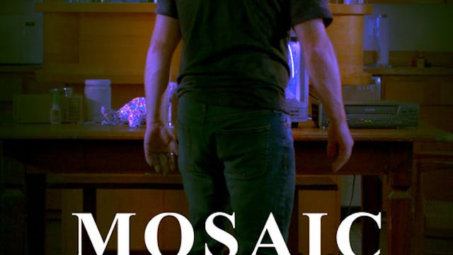 MOSAIC, 4min., USA, Fantasy/Sci-Fi