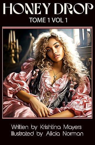 NOVEL Transcript Reading: Honey Drop, by Krishtina Mayers and Alicia Norman