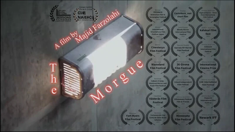THE MORGUE, 1min., Iran, Horror/Experimental