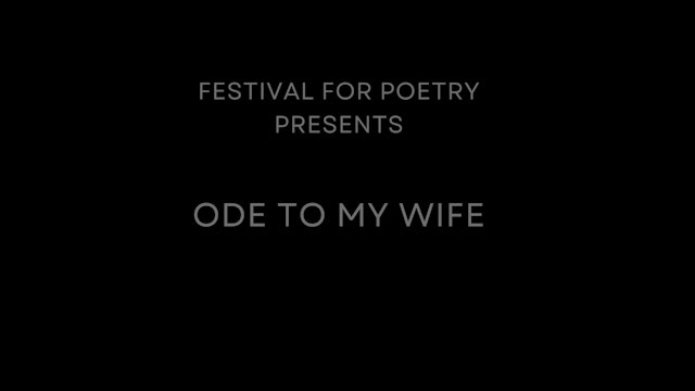 Poetry Reading: ODE TO MY WIFE, by Mike Bevins (interview)