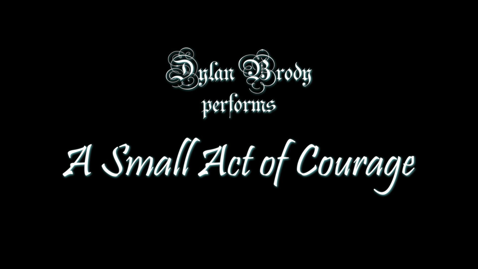 A SMALL ACT OF COURAGE, 16min., Comedy concert film