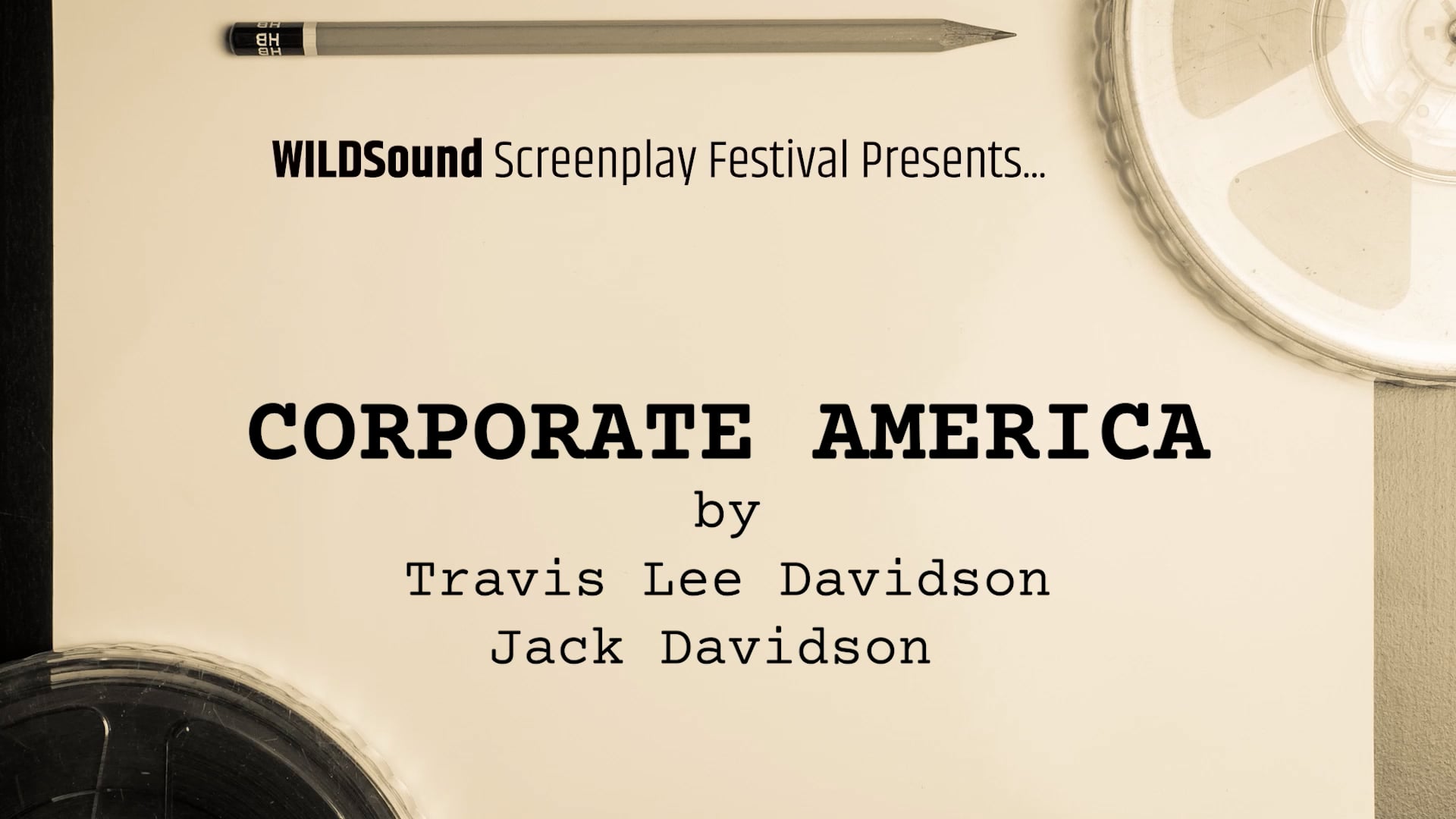 ACTION/ADVENTURE Best Scene: Corporate America, by Travis Lee & Jack Davidson