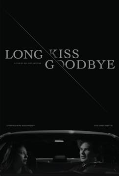 LONG KISS GOODBYE short film, audienc...