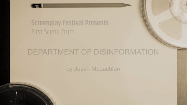 SCI-FI Fest 1st Scene Reading: Department of Disinformation, by Justin McLachlan