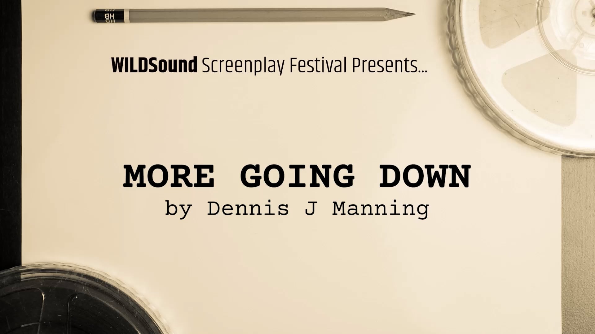 BEST Scene Reading: MORE GOING DOWN, by Dennis J. Manning (interview)