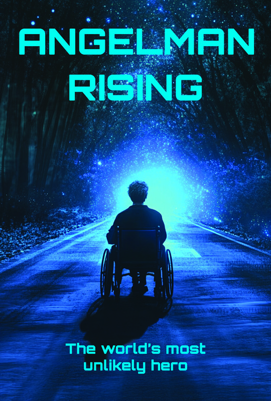 SCI-FI/THRILLER Feature Screenplay: Angelman Rising, by Elizabeth Anne von Isser