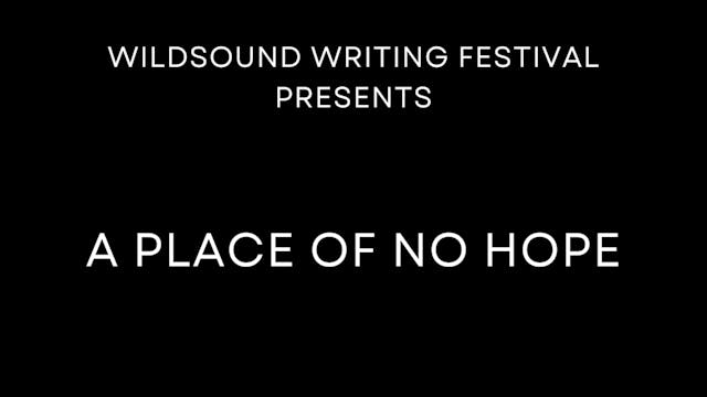 Poetry Reading: A PLACE OF NO HOPE, b...