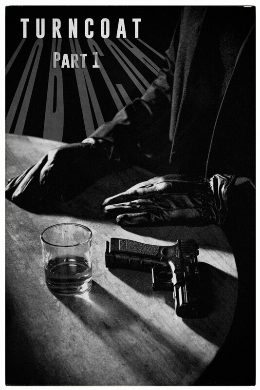 Short Film Trailer: TURNCOAT. Directed by Jason Montgomery