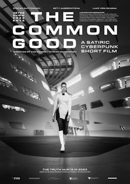 THE COMMON GOOD short film watch, Sci...
