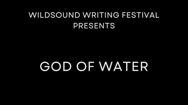 Poetry Video Reading: GOD OF WATER, b...