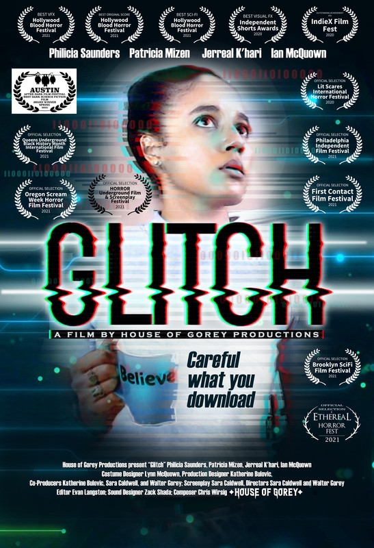 GLITCH Short Film, 10min., USA, Horror/Sci-Fi 