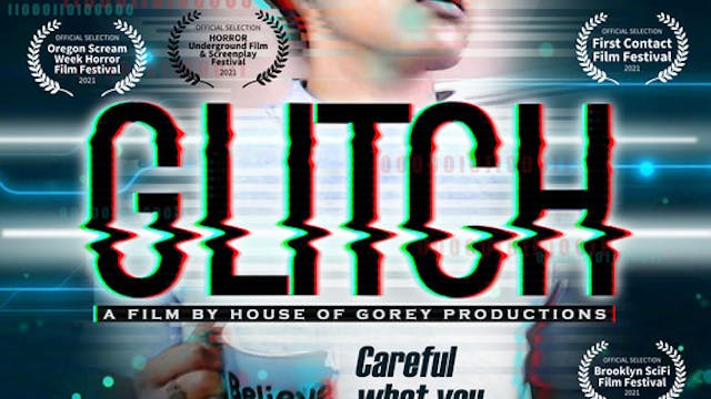 GLITCH Short Film, 10min., USA, Horro...