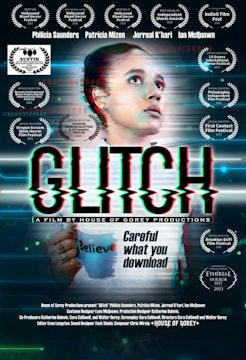 GLITCH Short Film, 10min., USA, Horror/Sci-Fi 