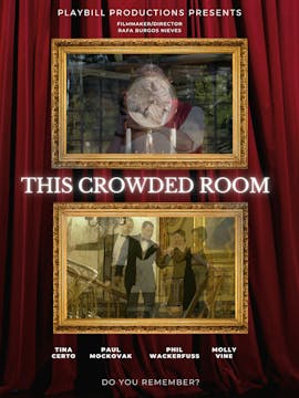 THIS CROWDED ROOM short film, reactio...