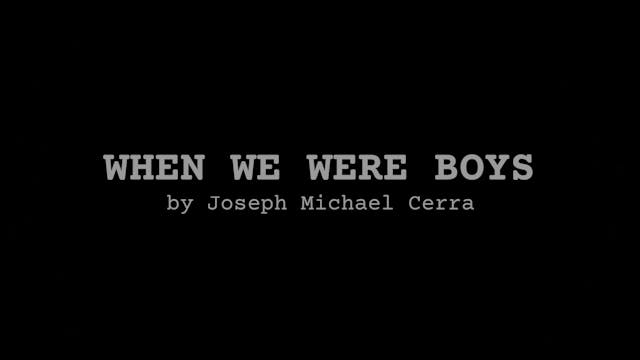 When We Were Boys