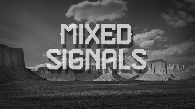 AUDIENCE FEEDBACK - MIXED SIGNALS
