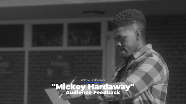 Mickey Hardaway Short Film, Audience ...