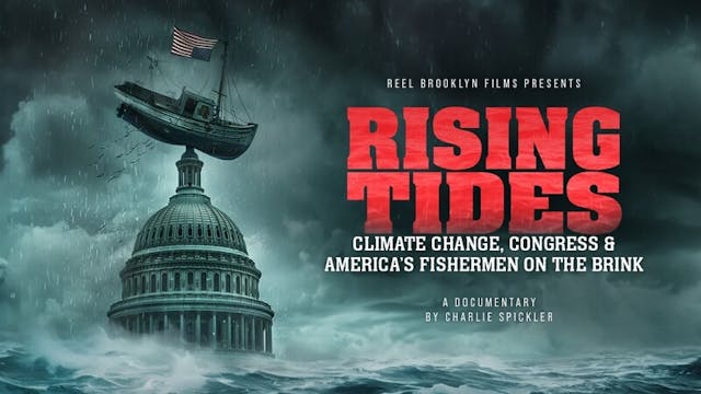 Enviromental Feature Film: RISING TID...