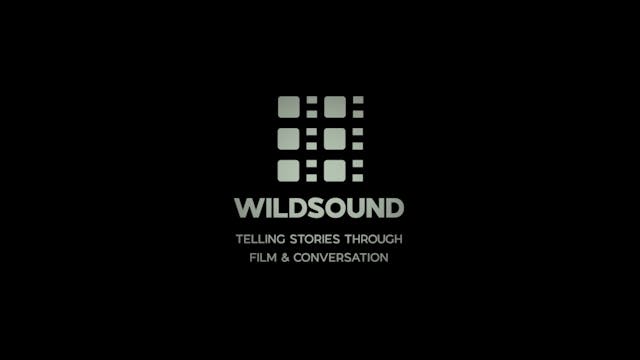 WILDsound Festival Audience Q&A:  THE...