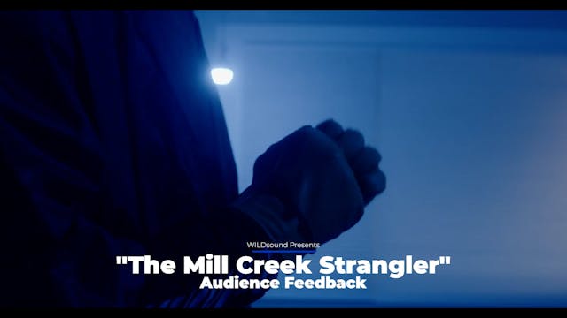 The Mill Creek Strangler Short Film, ...