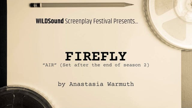 FAN FICTION Festival: Firefly Show Sp...
