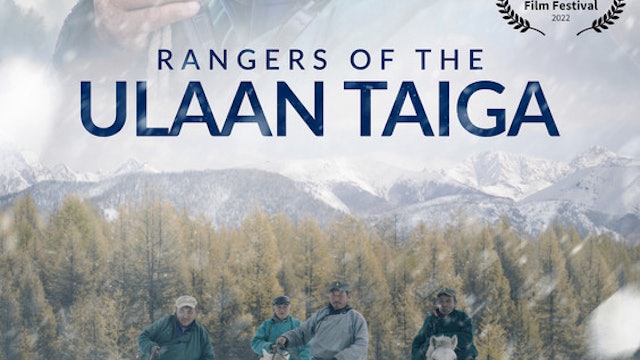 Short Film Trailer: Rangers of the Ulaan Taiga. Directed by Eric Daft