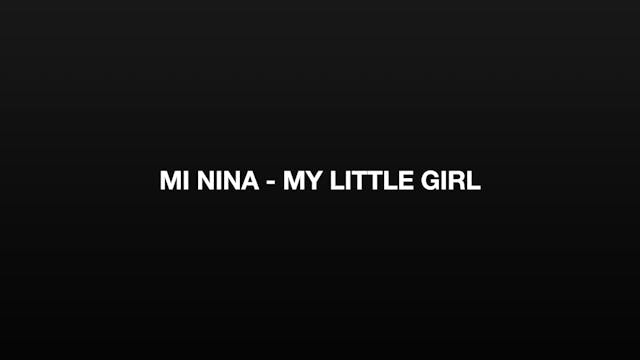 MI NIÑA (MY LITTLE GIRL) short film r...