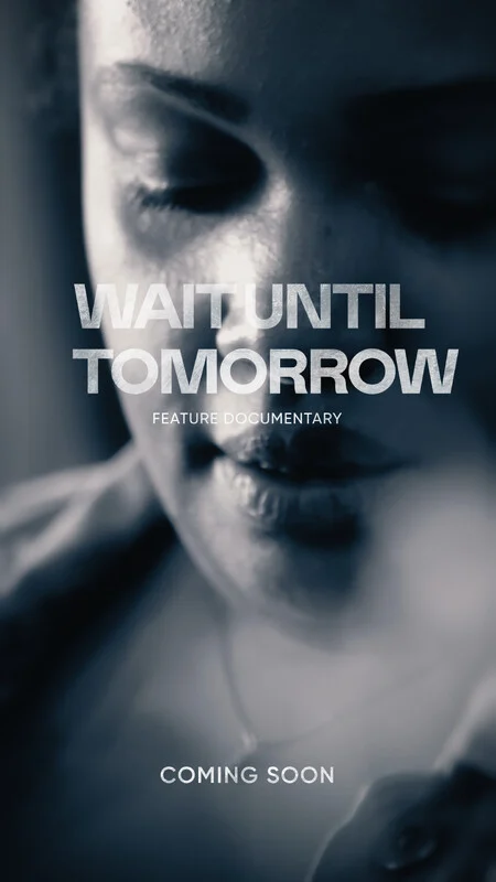 DOC Feature Film Winner (Wait Until Tomorrow)