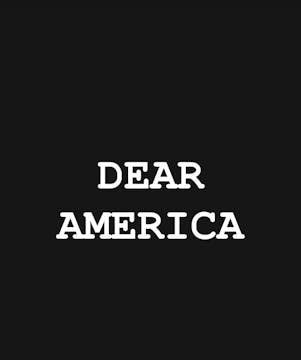 Dear America short film, audience rea...