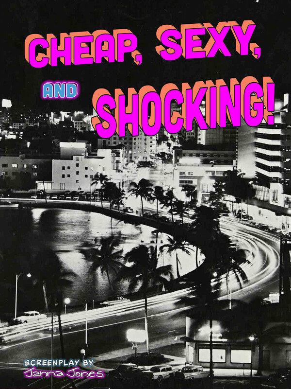 Winning BEST Scene Reading: Cheap Sexy and Shocking!, by Janna Jones (interview)