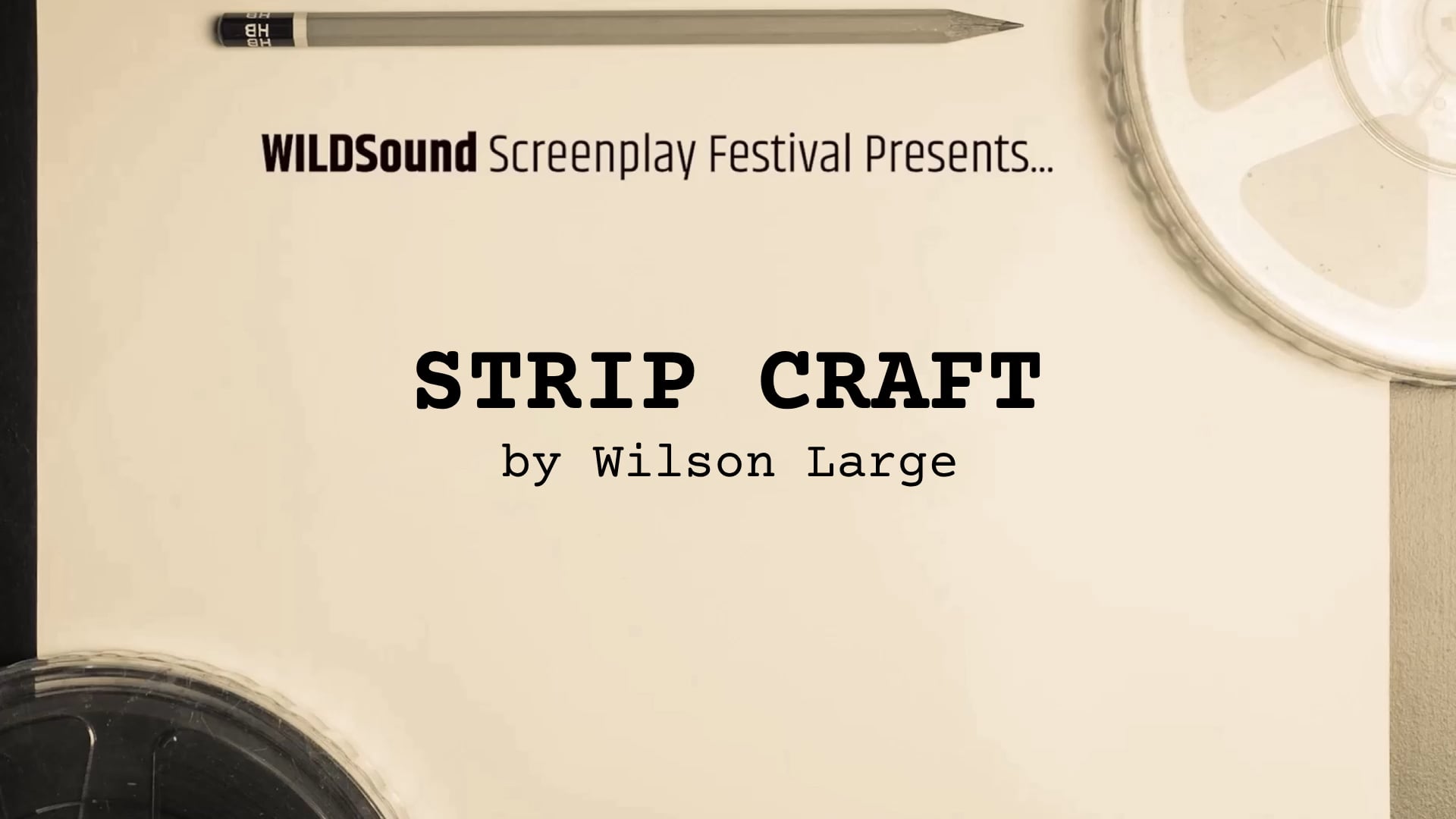 LGBTQ+ Festival Best Scene Script: STRIP CRAFT, by Wilson Large (interview)